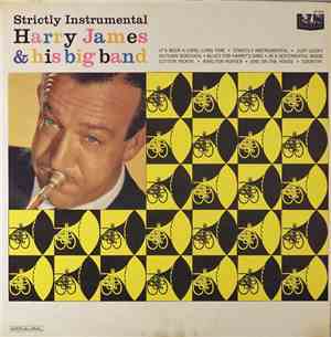 Harry James & His Big Band - Strictly Instrumental