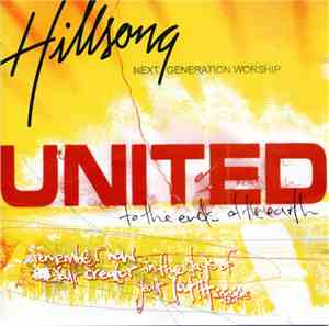 Hillsong United - To The Ends Of The Earth