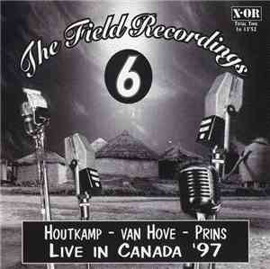 Houtkamp - Van Hove - Prins - Live In Canada '97