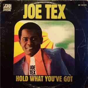 Joe Tex - Hold What You've Got