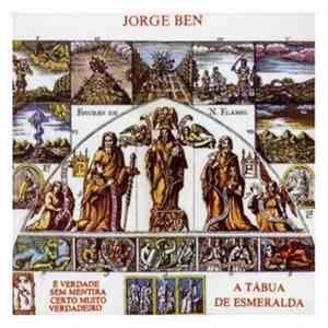 Jorge Ben - Os Alquimistas Estão Chegando Os Alquimistas