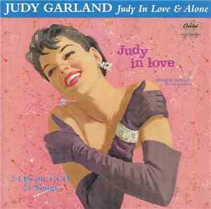 Judy Garland - Judy In Love & Alone