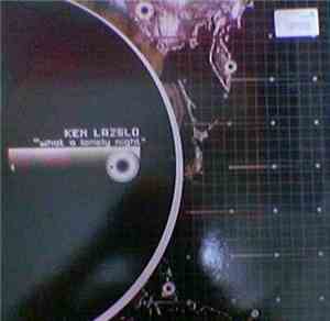 Ken Laszlo - What A Lonely Night