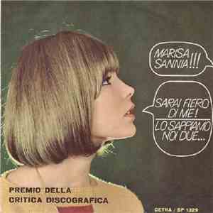 Marisa Sannia - Sarai Fiero Di Me / Lo Sappiamo Noi Due...