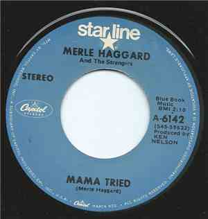 Merle Haggard And The Strangers - Mama Tried
