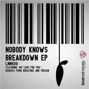 Nobody Knows  - Breakdown EP