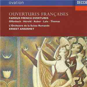 Offenbach • Hérold • Auber • Lalo • Thomas, L'Orchestre De La Suisse Romand ...