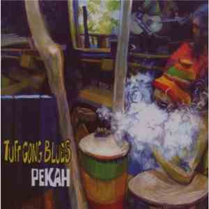 Pekah - Tuff Gong Blues