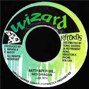 Red Dragon - Batty Boy Fi Die...