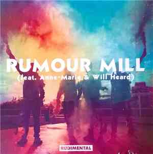 Rudimental feat. Anne-Marie & Will Heard - Rumour Mill