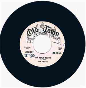 The Fiestas - I'm Your Slave / Our Anniversary