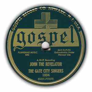 The Gate City Singers - John The Revelator / After Awhile