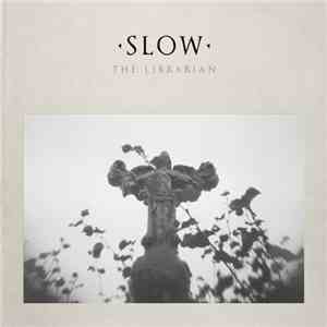 The Librarian  - Slow