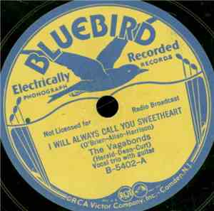 The Vagabonds  - I Will Always Call You Sweetheart / When It's Time For The ...