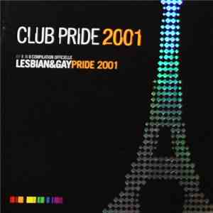 Various - Club Pride 2001 - Compilation Officielle Lesbian & Gay Pride 2001