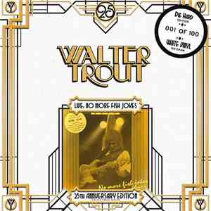 Walter Trout Band - Live (No More Fish Jokes)