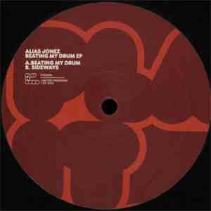 Alias Jonez - Beating My Drum EP