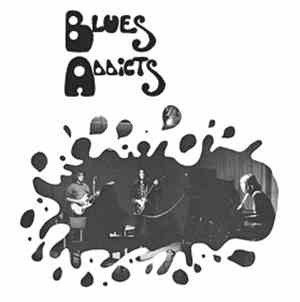 Blues Addicts - Blues Addicts