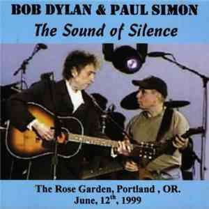 Bob Dylan & Paul Simon - The Sound Of Silence