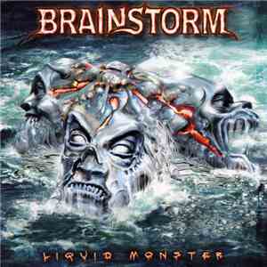 Brainstorm  - Liquid Monster