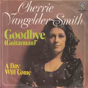 Cherrie Vangelder-Smith - Goodbye (Guitar Man)