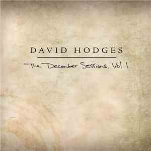 David Hodges - The December Sessions, Vol. 1