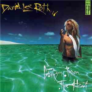 David Lee Roth - Crazy From The Heat
