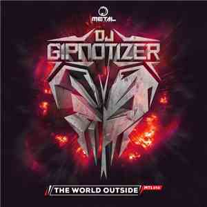 DJ Gipnotizer - The World Outside