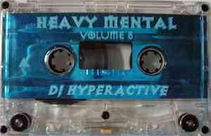 DJ Hyperactive - Heavy Mental - Volume 8