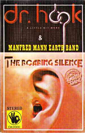 Dr. Hook & Manfred Mann's Earth Band - A Little Bit More & The Roaring Sile ...