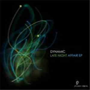 Dynamic  - Late Night Affair EP