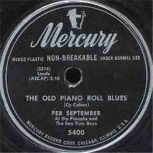 Feb September and The Bay Rum Boys - The Old Piano Roll Blues / Spain