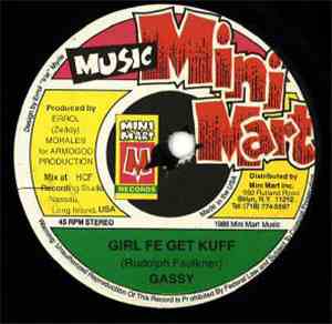 Gassy - Girl Fe Get Kuff