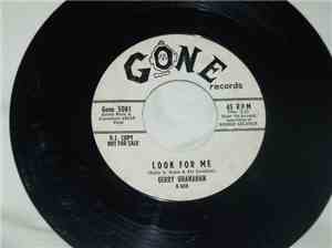 Gerry Granahan - Look For Me / It Hurts