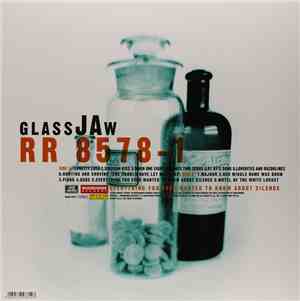 Glassjaw - Everything You Ever Wanted To Know About Silence
