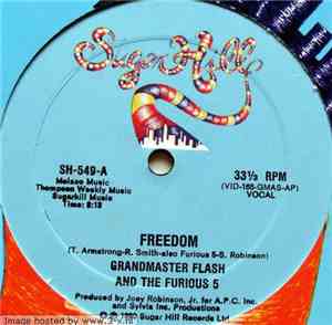 Grandmaster Flash & The Furious Five - Freedom / Supperappin'