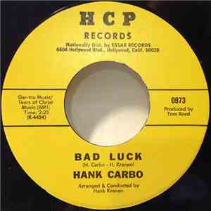 Hank Carbo - Bad Luck / Funny (How Times Slips Away)