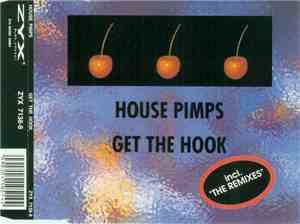 House Pimps - Get The Hook