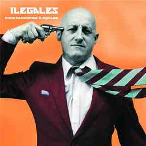 Ilegales  - Once Canciones Ilegales
