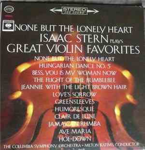Isaac Stern - None But The Lonely Heart - Isaac Stern Plays Great Violin Fa ...