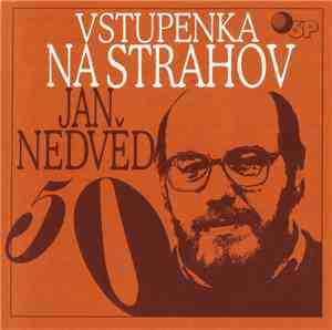 Jan Nedvěd - Vstupenka Na Strahov