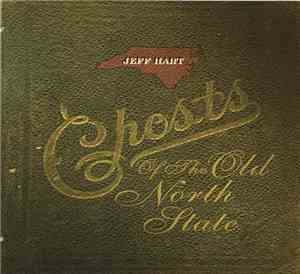 Jeff Hart - Ghosts Of The Old North State