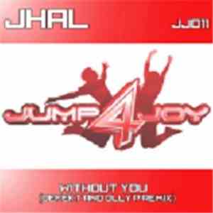JHAL Feat. Lisa Abbott - Without You (Defekt And Olly P Remix)