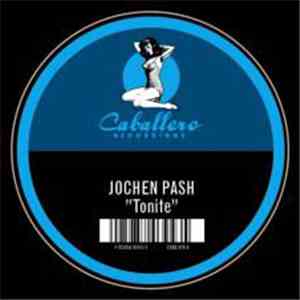 Jochen Pash - Tonite
