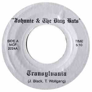 Johnnie & The Ding Bats - Transylvania