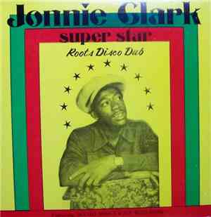 Jonnie Clark - Super Star Roots Disco Dub