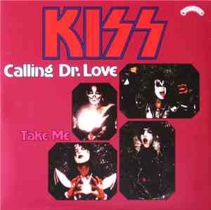 Kiss - Calling Dr. Love