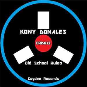Kony Donales - Old School Rules