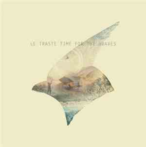 Le Traste - Time For The Braves