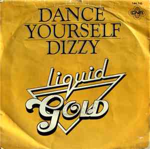 Liquid Gold - Dance Yourself Dizzy